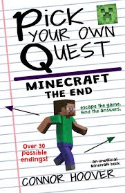 Find top minecraft quests servers with our minecraft server list. Amazon Com Pick Your Own Quest Minecraft The End 9781719300858 Hoover Connor Books