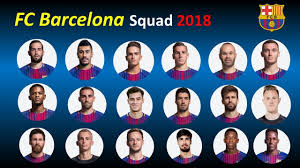 Goalkeepers defenders midfielders forwards coaching staff. Fc Barcelona Team Squad 2018