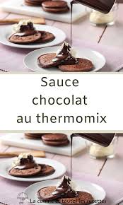 Sauce Chocolat Au Thermomix Chocolat Recette Dessert Alimentation