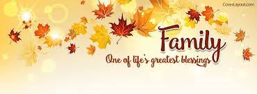 Thanksgiving images for facebook cover photos, profile pictures | thanksgiving whatsapp dp images 2021. Family One Of Lifes Greatest Blessings Facebook Cover Coverlayout Com Fall Facebook Cover Photos Thanksgiving Facebook Covers Fall Facebook Cover