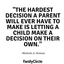 Family Circle Wise Words Quotes Hard Decision Quotes Decision Quotes