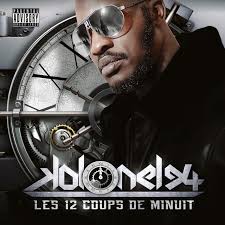 Les 12 coups de minuit. Les 12 Coups De Minuit Album By Kolonel 94 Spotify
