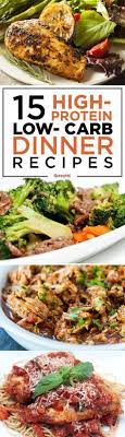 15 Delicious High Protein Low Carb Dinner Recipes Low Carb Dinner Recipes High Protein Low Carb Healthy Recipes
