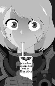 Heretic Juice By Techmaguskhobotov On Deviantart Warhammer 40k Memes Warhammer 40k Artwork Warhammer Fantasy