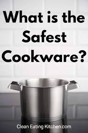 Each metal will have its own properties, this will, in turn, affect how they conduct heat. What Is The Safest Cookware For 2021 Clean Eating Kitchen