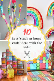 The 10 Best Stuck At Home Craft Ideas With The Kids Paul Paula