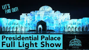 Here's a sneak peek inside this wonder, so that you know what awaits you! The Light Show At Qasr Al Watan Abu Dhabi Presidential Palace Youtube