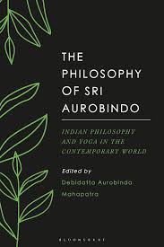 We did not find results for: The Philosophy Of Sri Aurobindo Indian Philosophy And Yoga In The Contemporary World Debidatta Aurobinda Mahapatra Bloomsbury Academic