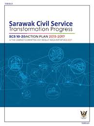 Go to sarawak civil service transformation portal page via official link below. Scs 10 20 Action Plan 2015 2017 Book Pdf