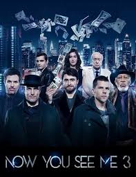 Now you see me 3: Ø£ÙÙ„Ø§Ù… Ø§Ù„Ø³ÙŠÙ†Ù…Ø§ Ø§Ù„Ø¹Ø§Ù„Ù…ÙŠØ© Ù„Ø¹Ø§Ù… 2018 ÙÙŠÙ„Ù… Now You See Me 3
