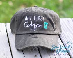 But First Coffee Hat Distressed Baseball Cap Or Ponytail Hat Etsy In 2021 Distressed Baseball Cap Custom Embroidered Hats Womens Baseball Cap