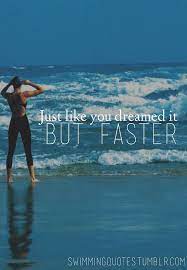 swimming quotes swimming quotes open water swim training swimming photography