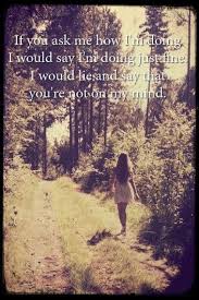 And Finally I M Forced To Face The Truth No Matter What I Say I M Not Over You Not Over You Song Quotes Inspirational Quotes Image Quotes