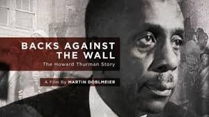 By opting to have your ticket verified for this movie, you are allowing us to check the email address associated with your rotten tomatoes account against an email address. Mpt Presents Backs Against The Wall The Howard Thurman Story Pbs