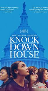 Knock Down The House 2019 Directed By Rachel Lears With Alexandria Ocasio Cortez Cori Bush Joe Cr Documentaries Feminist Movies In And Out Movie