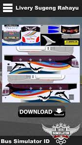 Download the apk installer of livery bussid sugeng rahayu xhd 1.2. Livery Bussid Shd Sugeng Rahayu For Android Apk Download