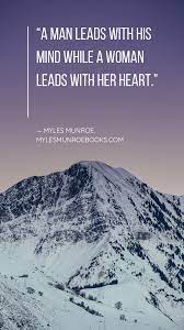 No one was born to. 9 Myles Munroe Quotes On Relationships Myles Munroe Myles Munroe Quotes Relationship Quotes