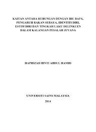 Abdullah bin ali bapa mertua yang disegani en. Top Pdf Hubungan Antara Gaya Asuhan Ibu Bapa Dan Penghargaan Kendiri Dengan Tingkah Laku Delinkuen Remaja 123dok Com