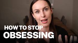 How to Stop Obsessing About Someone