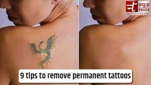 Can you remove a tattoo without laser treatment? 9 Tips To Remove Permanent Tattoos Newstrack English 1