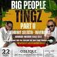Big People Tingz - Part 2 event image