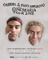 🚨 VENUE UPGRADE 🚨 🫧 Due to popular demand, Ca7riel & Paco Amoroso's show 