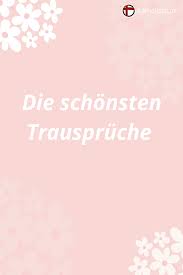 Die Zehn Schonsten Trauspruche Trauspruch Hochzeit Spruche Hochzeit Trauspruch