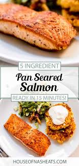 Simple 15 Minute Pan Seared Salmon Is Flakey Juicy And Absolutely Delicious It Is Extremely Easy T Pan Seared Salmon Seared Salmon Salmon Recipes Pan Seared