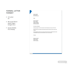 A formal letter has a number of conventions about layout, language and tone that you should follow. 32 Formal Letter Templates Pdf Doc Free Premium Templates