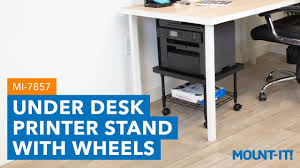 Computer desk and printer stand. Under Desk Printer Stand With Wheels Mi 7857 Features Youtube