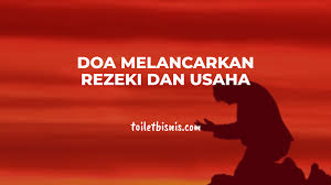 Akhirnya, otak menyampaikan sinyal untuk memunculkan. Doa Melancarkan Rezeki Dan Usaha Agar Lancar Dan Berkah