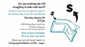 Minimum wages are typically established by contract, collective bargaining, or legislation by the government. Bc Fair Wages Commission Have Your Say Living Wage For Families Campaign