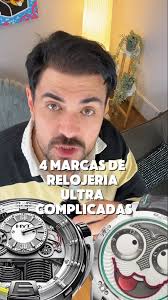 4 marcas de relojeria mas complicadas que tu vieja. , #relojes #reloj  #watches #watchfam #rolex #lujo #watchtok