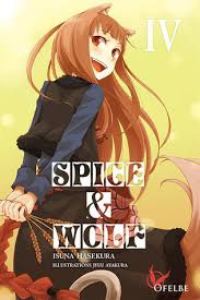 Spice And Wolf Iv By Isuna Hasekura