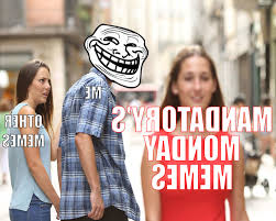 Let's see what the usual suspects (google, your staff obviously has too much time on their hands) are up to this. Mandatory Monday Memes April Fools Day Edition Mandatory