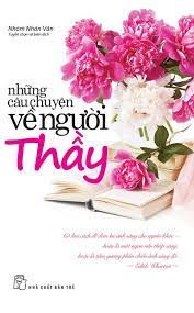 Những Câu Chuyện Về Người Thầy