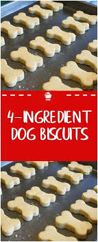 4 Ingredient Dog Biscuits Page 2 Home Family Recipes