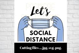 Download Let S Social Distance Graphic By Premiereextensions Creative Fabrica PSD Mockup Templates