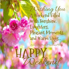 Great collection of weekend images and pictures online. 210 Days Weekend Ideas Weekend Greetings Weekend Happy Weekend