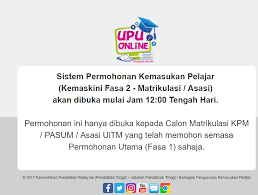 Kemaskini dokumen permohonan bagi lepasan diploma dan setaraf ditutup. Upu Kemaskini
