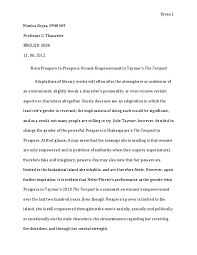 (if you're nitpicky, it's the last play he wrote entirely by himself.) Pdf From Prospero To Prospera Female Empowerment In Taymor S The Tempest Monica Krysa Academia Edu