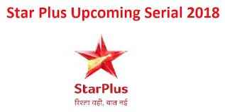 This table may be accessed from any station. Star Plus Upcoming Serial 2018 Star Plus 2018 Bollywood Life Bollywood Life