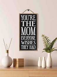 Amazon Com Mom Decor You Re The Mom 5 X 10 Inch Hanging Sign Wall Art Decorative Wood Sign Home Wood Signs Home Decor Rustic Wall Decor Diy Hanging Signs