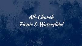 FLC + All-Church Picnic & Waterslide!