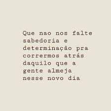 Muita Sagacidade Nesse Novo Dia Frases Pensador Bomdia Megaconsciencia Consciencia Plenitude Sabedoria Kuz Amam Frases Otimistas Citacoes Empreender Frases