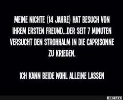 Meine Nichte 14 Jahre Hat Besuch Von Ihrem Ersten Freund Witzige Spruche Lustige Spruche Urkomische Zitate