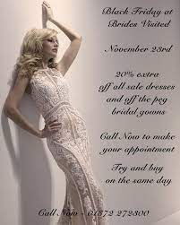 Black Friday Extra 20 Off Sale Gowns And Off The Peg Wedding Dresses Call To Make Your Appointment Today Blackfriday Blackf Wedding Dresses Gowns Dresses