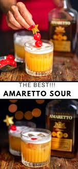 Amaretto Sour And Variations In 2020 Amaretto Sour Sour Cocktail Amaretto