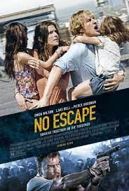 Poster For No Escape Escape Movie Good Movies 2015 Movies