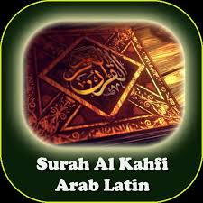 Bacaan surat al kahfi arab latin dan artinya. Surat Al Kahfi Arab Latin For Android Apk Download